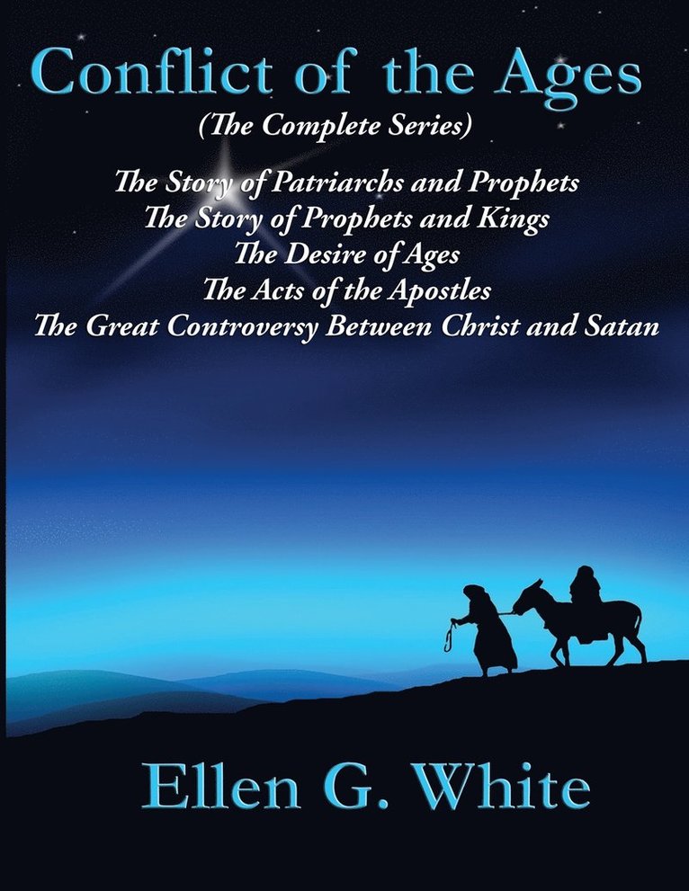 Ellen G White, Ellen G. White - Conflict of the Ages (The Complete Series), Häftad