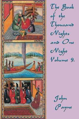 Book of the Thousand Nights and One Night Volume 9., Häftad