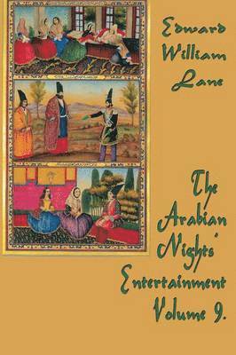 Arabian Nights' Entertainment Volume 9., Häftad