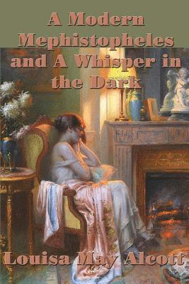 bokomslag Modern Mephistopheles and A Whisper in the Dark
