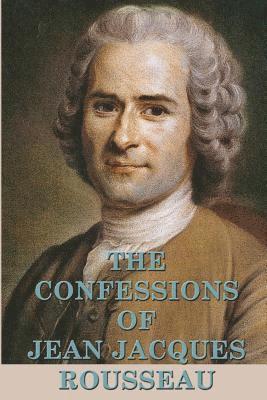 bokomslag The Confessions of Jean Jacques Rousseau