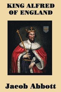 bokomslag King Alfred of England