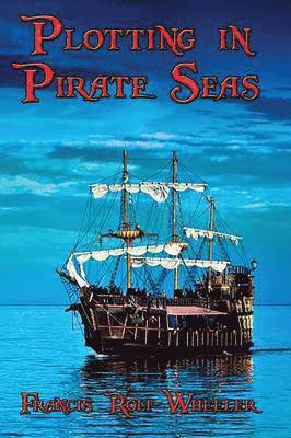 Plotting in Pirate Seas 1