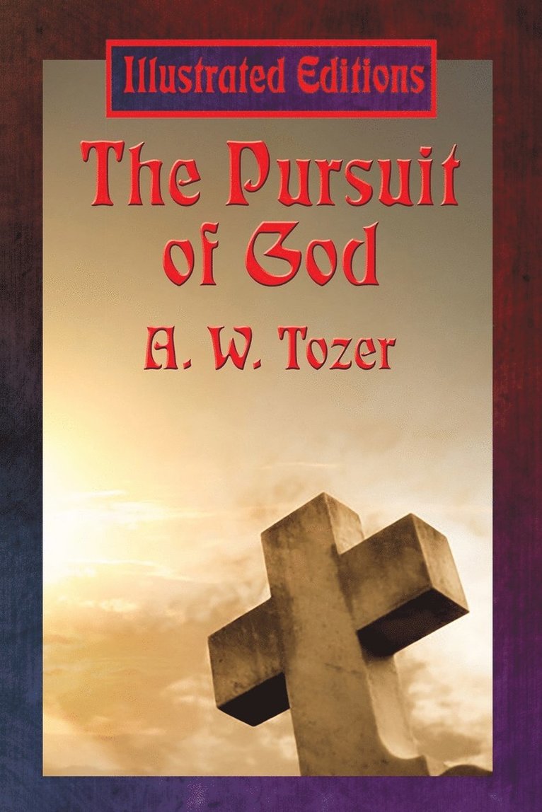 The Pursuit of God 1