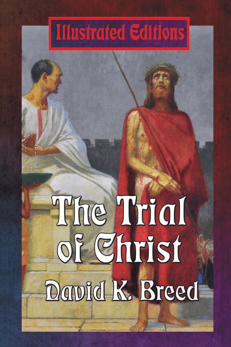 David K Breed, David K. Breed - Trial of Christ, Häftad