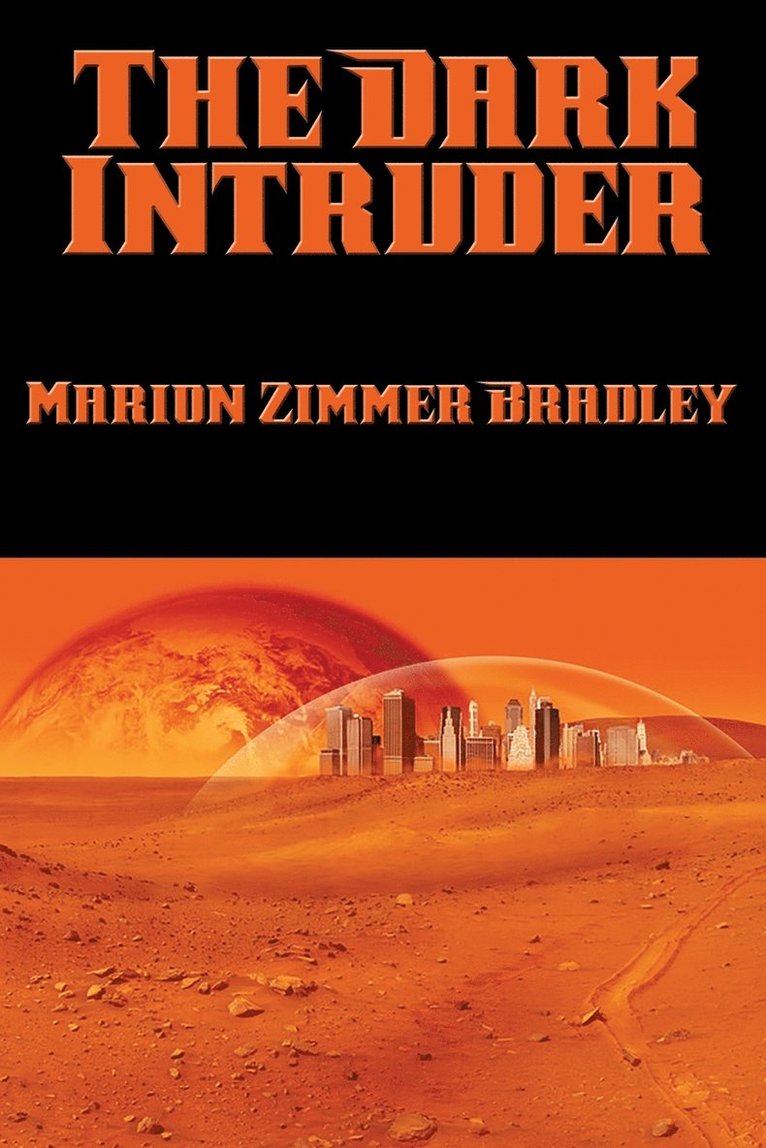 Marion Zimmer Bradley - Dark Intruder, Häftad