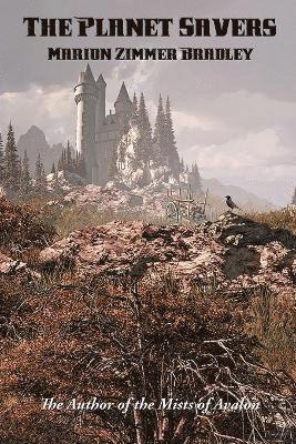 Marion Zimmer Bradley - Planet Savers, Häftad