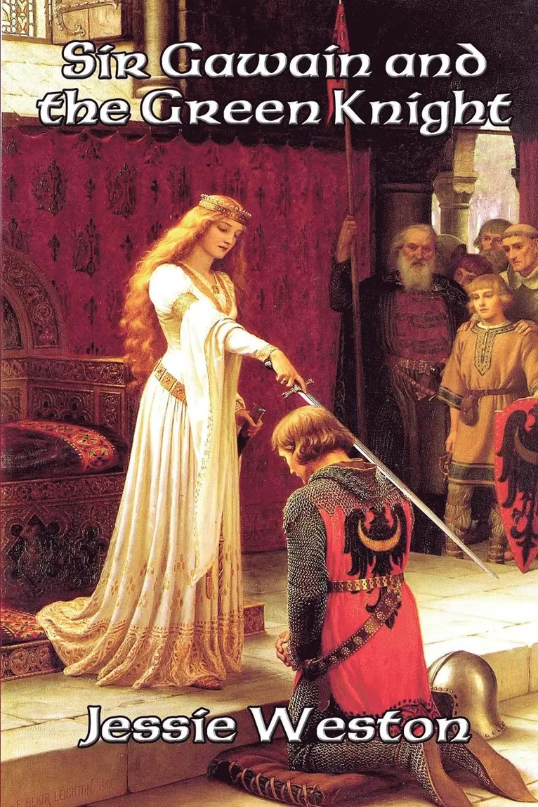 Jessie Weston - Sir Gawain and the Green Knight, Häftad. Tillgänglighet: Lägg i varukorg