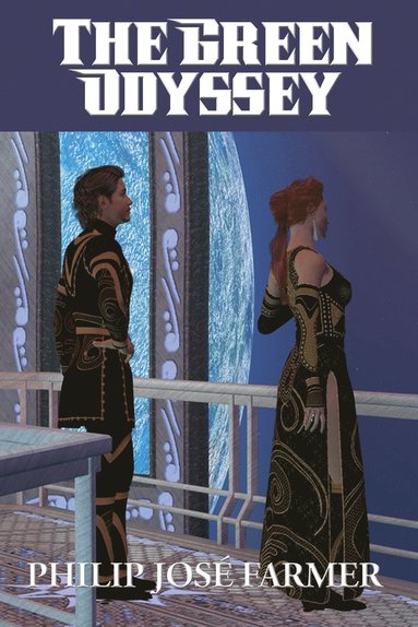 Philip José Farmer - Green Odyssey, Häftad