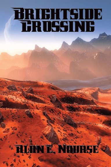 Alan E Nourse - Brightside Crossing, Häftad