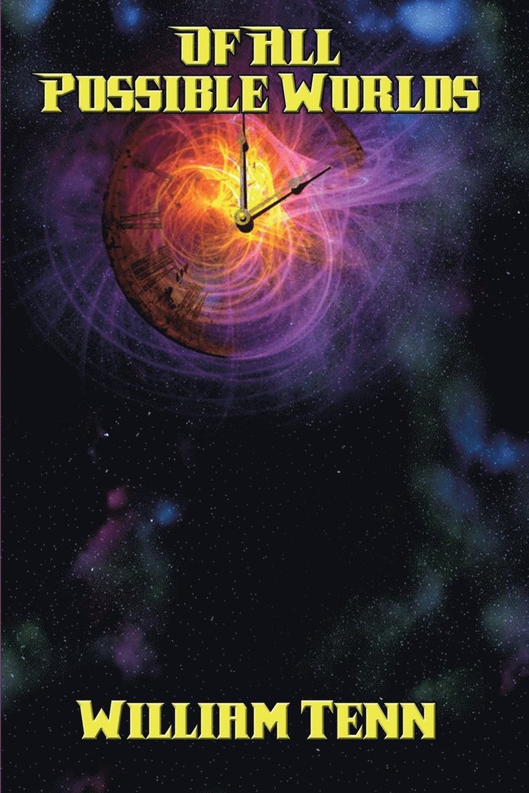 Of All Possible Worlds