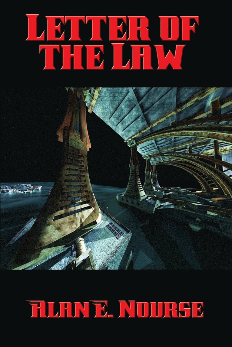 Alan E Nourse, Alan E. Nourse - Letter of the Law, Häftad