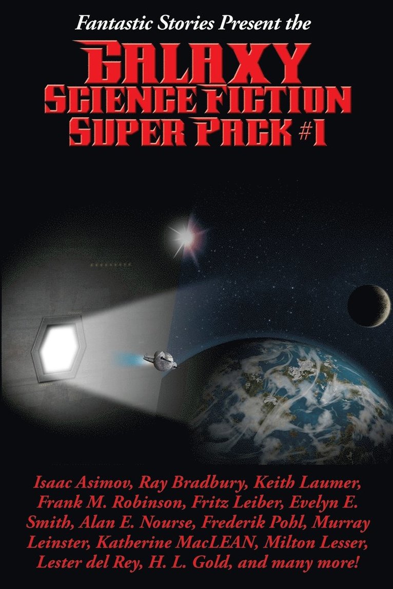 Fantastic Stories Present the Galaxy Science Fiction Super Pack #1 1
