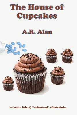 A R Alan - House of Cupcakes, Häftad