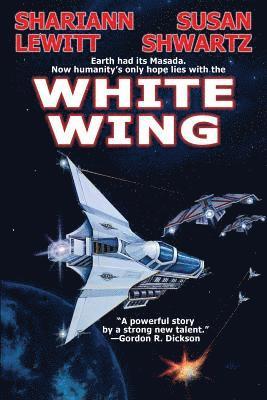 Shariann Lewitt, Susan Shwartz - White Wing, Häftad