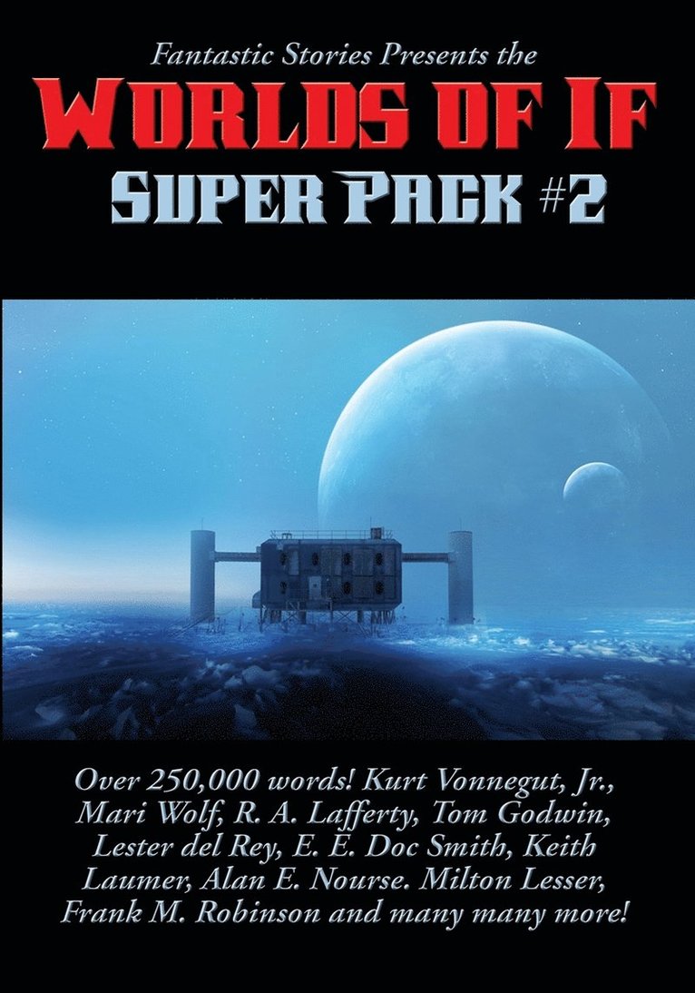 Fantastic Stories Presents the Worlds of If Super Pack #2