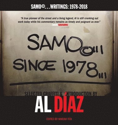 Al Diaz, Mariah Fox - SAMO(c)...SINCE 1978, Inbunden