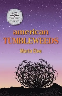 Marta Elva - American Tumbleweeds, Häftad. Tillgänglighet: Lägg i varukorg