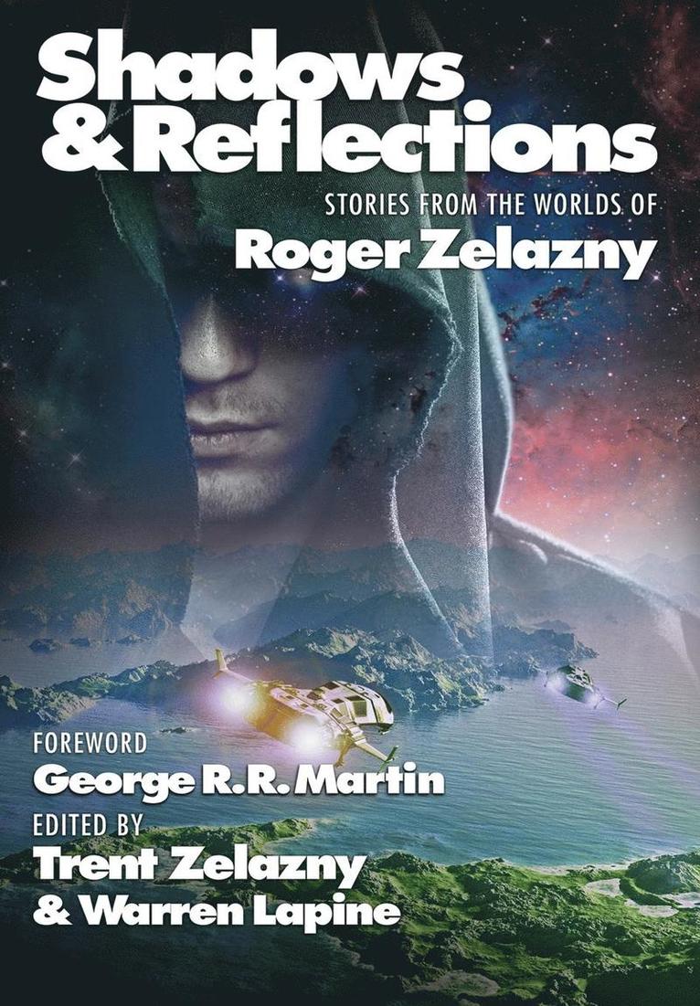 George R R Martin, Roger Zelazny, Steven Brust, George R. R. Martin - Shadows & Reflections, Inbunden