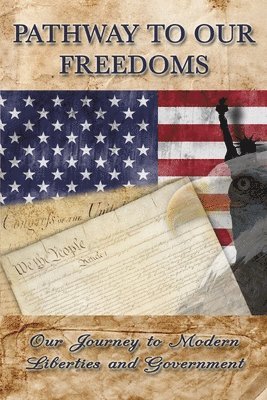 bokomslag Pathway to Our Freedoms