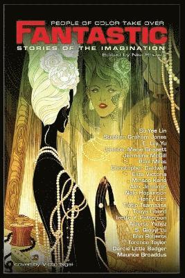 Nalo Hopkinson, Minsoo Kang, Nisi Shawl - People of Color Take Over Fantastic Stories of the Imagination, Häftad