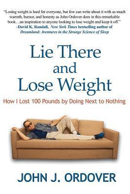 John J Ordover - Lie There and Lose Weight, Häftad