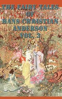 bokomslag Fairy Tales of Hans Christian Anderson Vol. 3