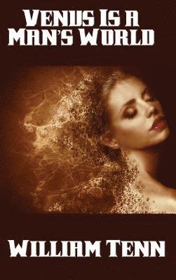 William Tenn - Venus Is a Man's World, Inbunden