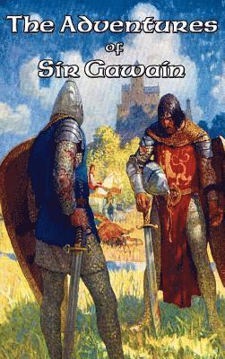 Thomas Malory, James Knowles, Jessie Laidlay Weston - Adventures of Sir Gawain - A Positronic Book, Inbunden