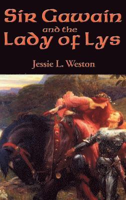 Sir Gawain and the Lady of Lys 1