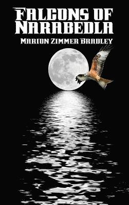 Marion Zimmer Bradley - Falcons of Narabedla, Inbunden