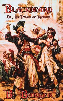 bokomslag Blackbeard Or, The Pirate of Roanoke