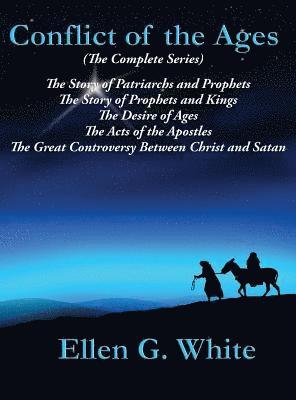 Ellen G White, Ellen G. White - Conflict of the Ages (The Complete Series), Inbunden