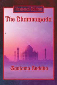 bokomslag The Dhammapada (Illustrated Edition)
