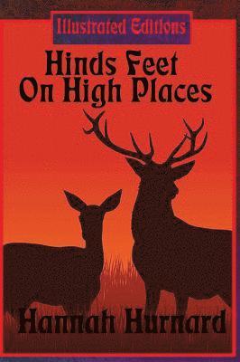 Hinds Feet On High Places (Illustrated Edition) 1