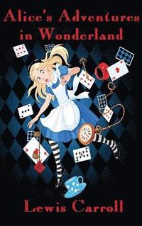 bokomslag Alice's Adventures in Wonderland (Illustrated)