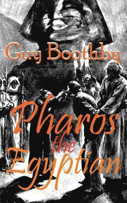 Pharos the Egyptian 1