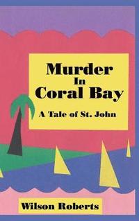 bokomslag Murder in Coral Bay