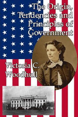 bokomslag Origin, Tendencies and Principles of Government