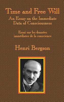 Henri-Louis Bergson - Time and Free Will, Inbunden