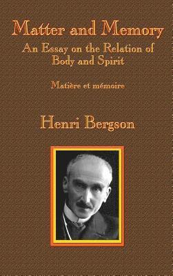 Henri-Louis Bergson - Matter and Memory, Inbunden