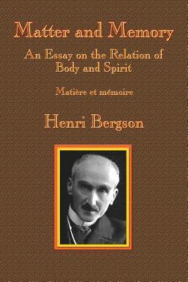 Henri-Louis Bergson - Matter and Memory, Häftad