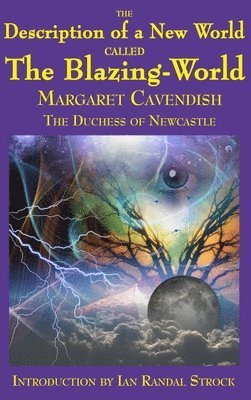 Description of a New World called The Blazing-World