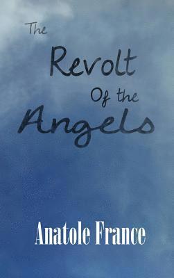 The Revolt of the Angels 1