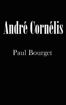 Paul Bourget - André Cornélis, Inbunden