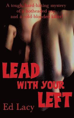 Lead With Your Left 1