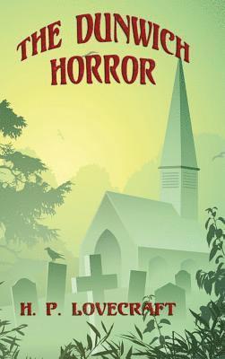 H P Lovecraft - Dunwich Horror, Inbunden