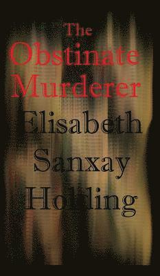 The Obstinate Murderer 1