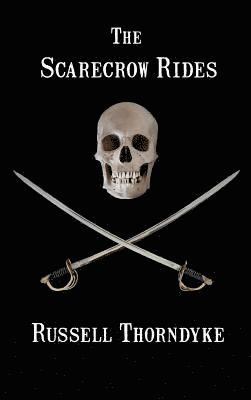 Russell Thorndyke - Scarecrow Rides, Inbunden