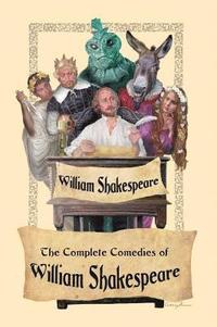 bokomslag Complete Comedies of William Shakespeare